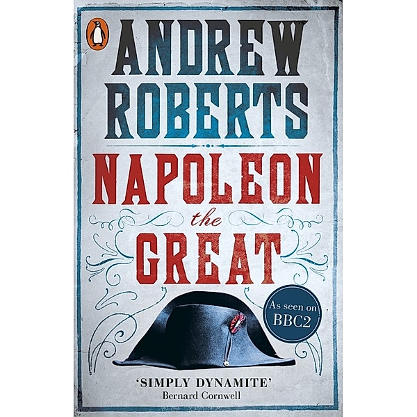 Napoleon the Great, Andrew Roberts