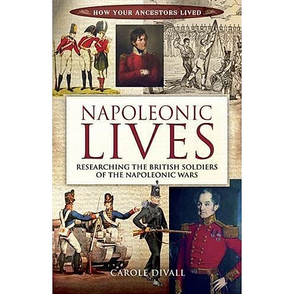 Napoleonic Lives, Carole Divall