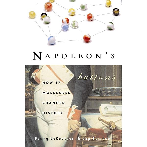 Napoleon's Buttons, Penny Le Couteur, Jay Burreson