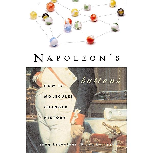 Napoleon's Buttons, Penny Le Couteur, Jay Burreson