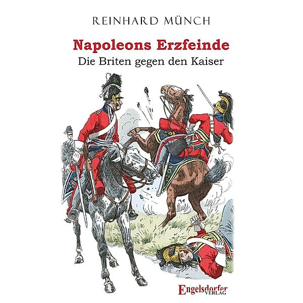 Napoleons Erzfeinde, Reinhard Münch