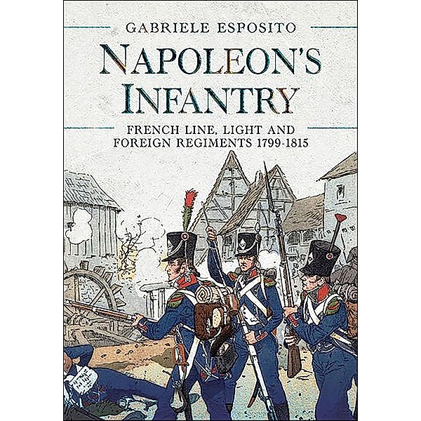 Napoleon's Infantry, Gabriele Esposito