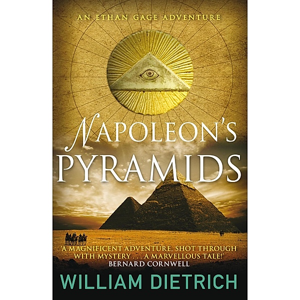 Napoleon's Pyramids / Ethan Gage Bd.1, William Dietrich