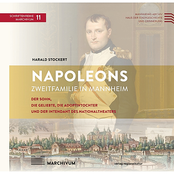 Napoleons Zweitfamilie in Mannheim, Harald Stockert
