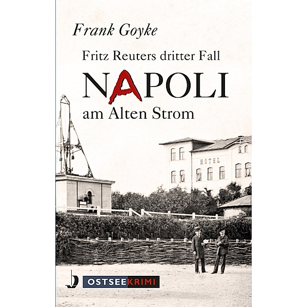 Napoli am alten Strom, Frank Goyke