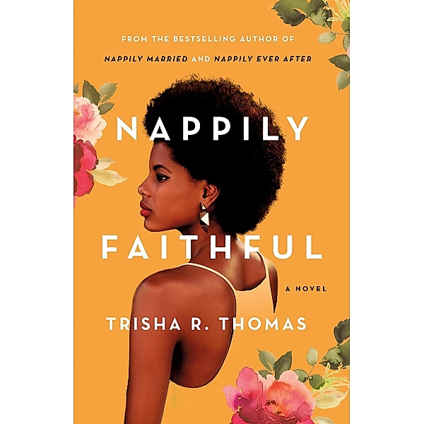 Nappily Faithful / Nappily Bd.3, Trisha R. Thomas