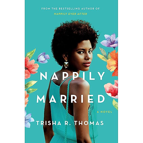 Nappily Married / Nappily Bd.2, Trisha R. Thomas
