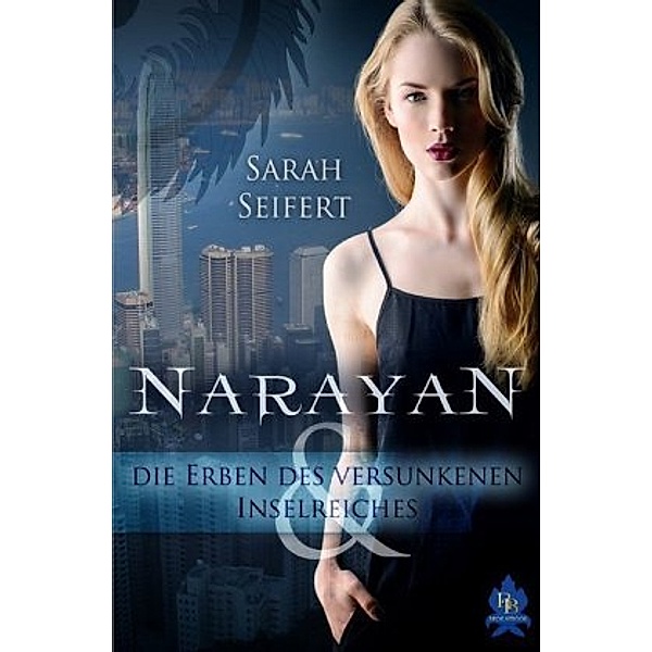 Narayan und die Erben des versunkenen Inselreiches, Sarah Seifert