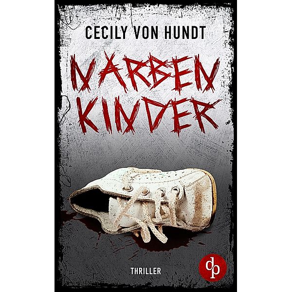 Narbenkinder, Cecily von Hundt