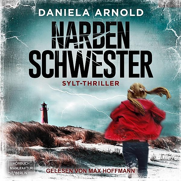 Narbenschwester, Daniela Arnold