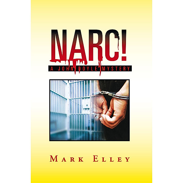 Narc!, Mark Elley