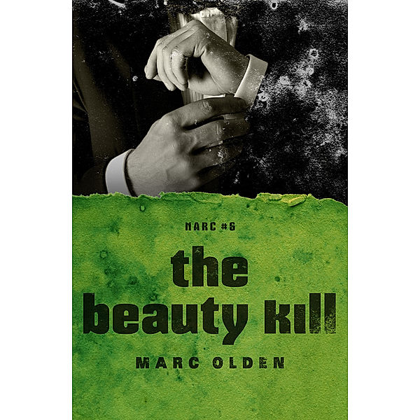 Narc: Beauty Kill, Marc Olden