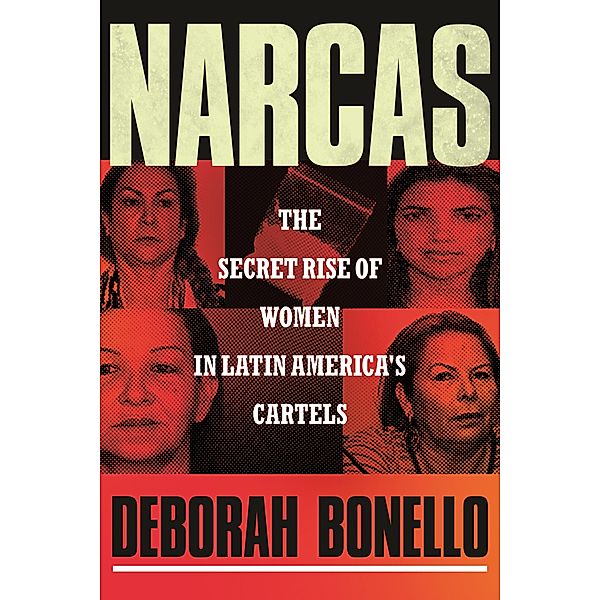 Narcas, Deborah Bonello