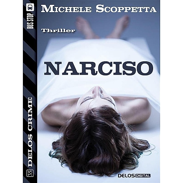 Narciso / Delos Crime, Michele Scoppetta