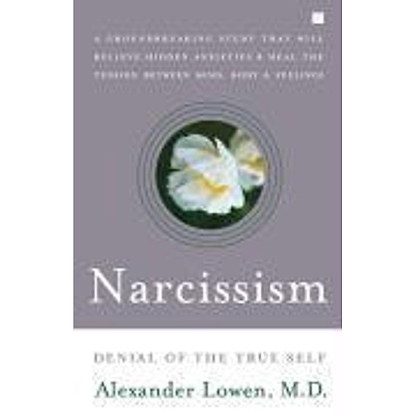 Narcissism, Alexander Lowen