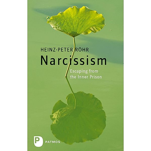 Narcissism, Heinz-Peter Röhr