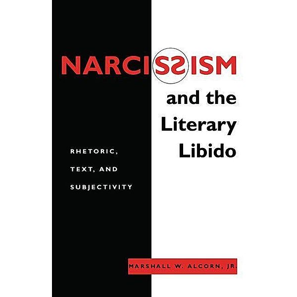 Narcissism and the Literary Libido, Marshall W. Alcorn Jr.