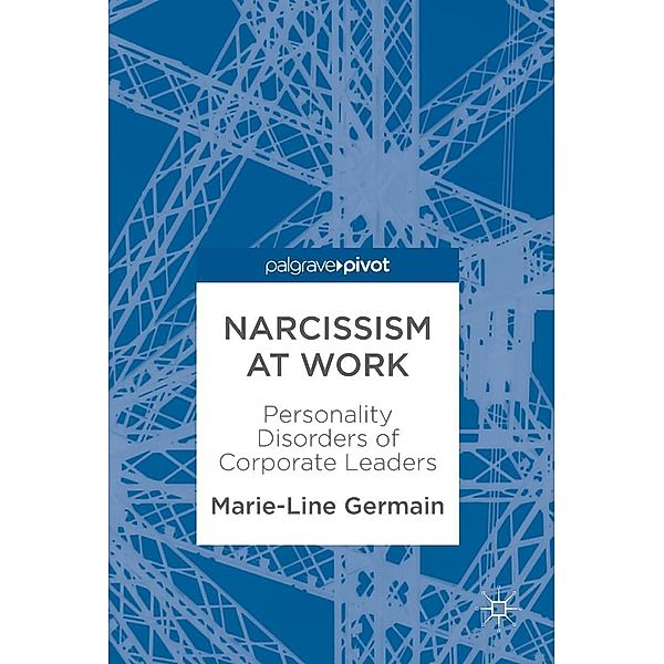 Narcissism at Work / Progress in Mathematics, Marie-Line Germain