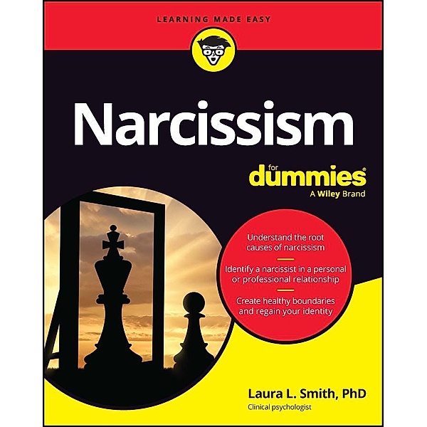 Narcissism For Dummies, Laura L. Smith