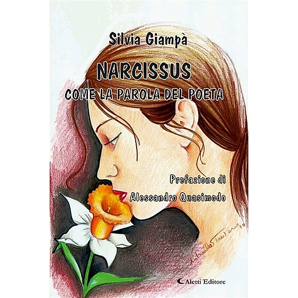 Narcissus, Silvia Giampà