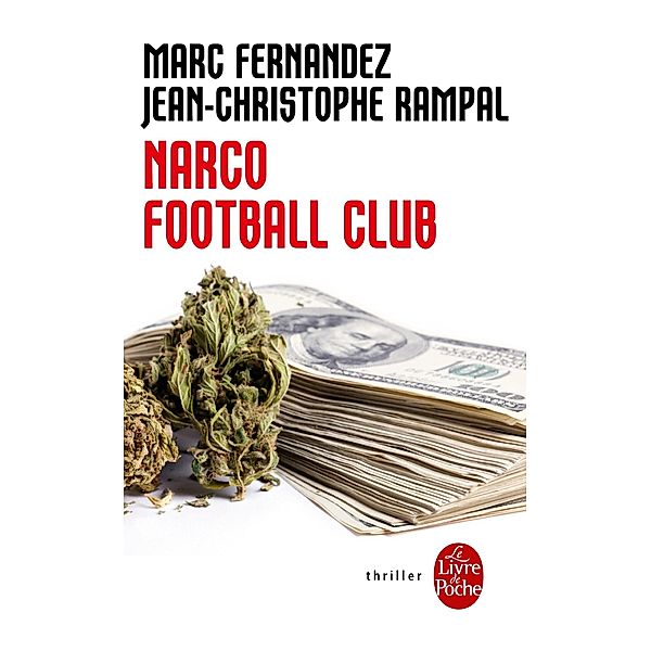 Narco Football Club / Thrillers, Marc Fernandez, Jean-Christophe Rampal