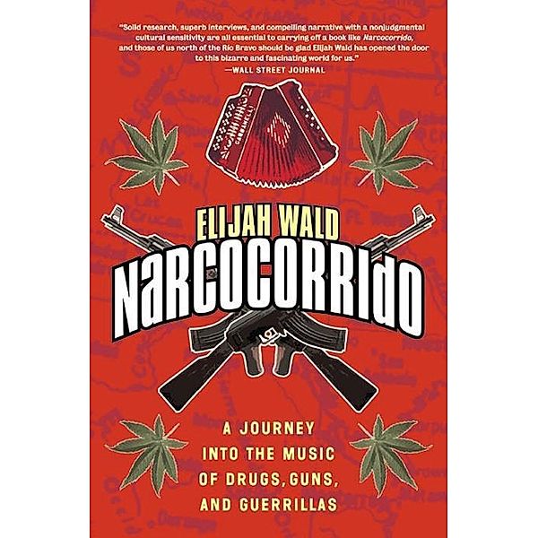 Narcocorrido, Elijah Wald