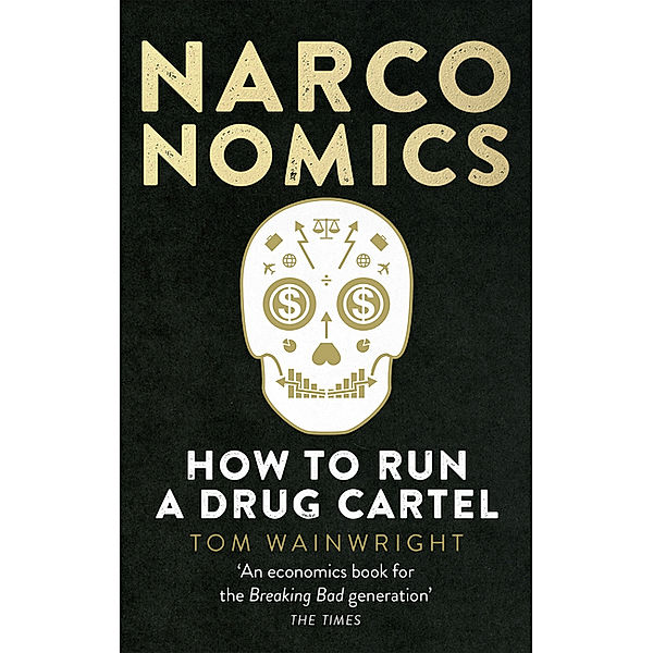 Narconomics, Tom Wainwright