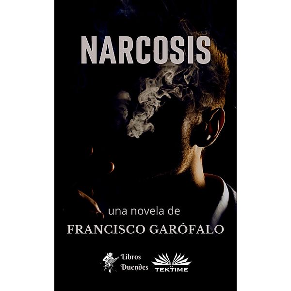 Narcosis, Francisco Garófalo