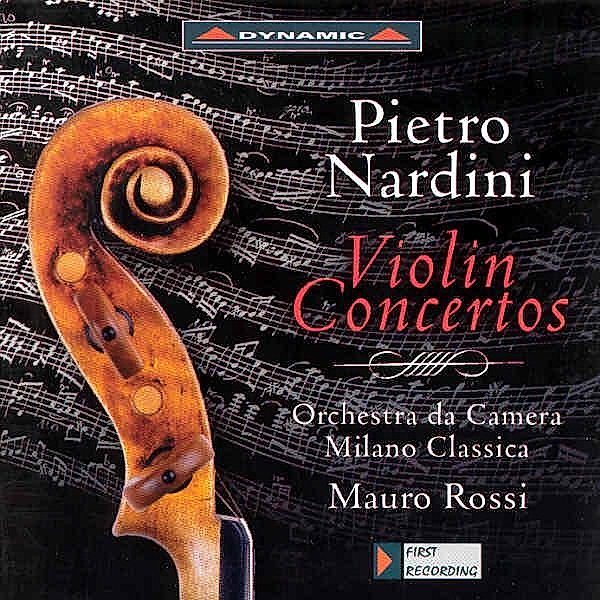 Nardini: Violin Concertos, Rossi Mauro, Orchestra Da Camera Milano Classica
