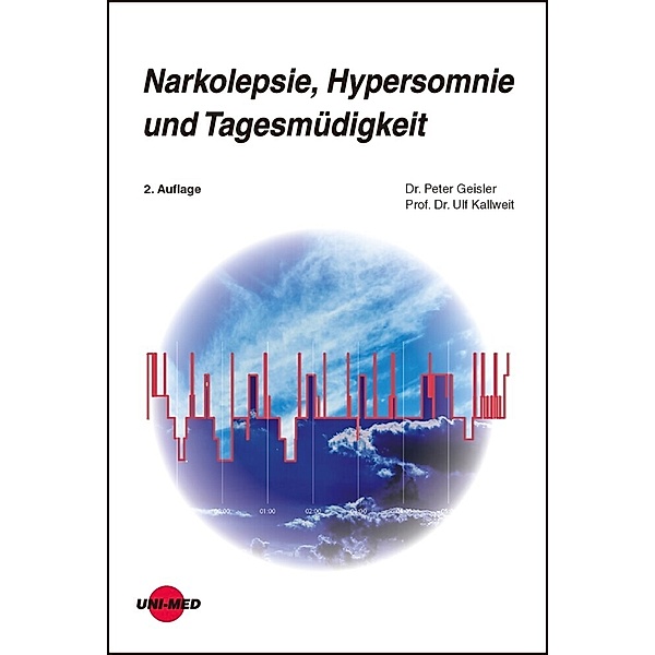 Narkolepsie, Hypersomnie und Tagesmüdigkeit, Peter Geisler, Ulf Kallweit