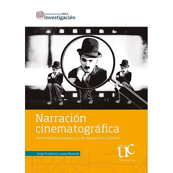 Narración cinematográfica, Jorge Prudencio Lozano Botache