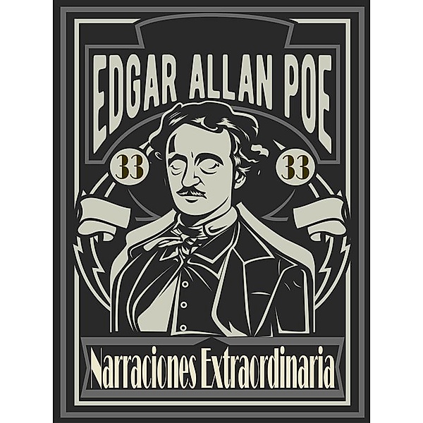 Narraciones Extraordinarias, Edgar Allan Poe