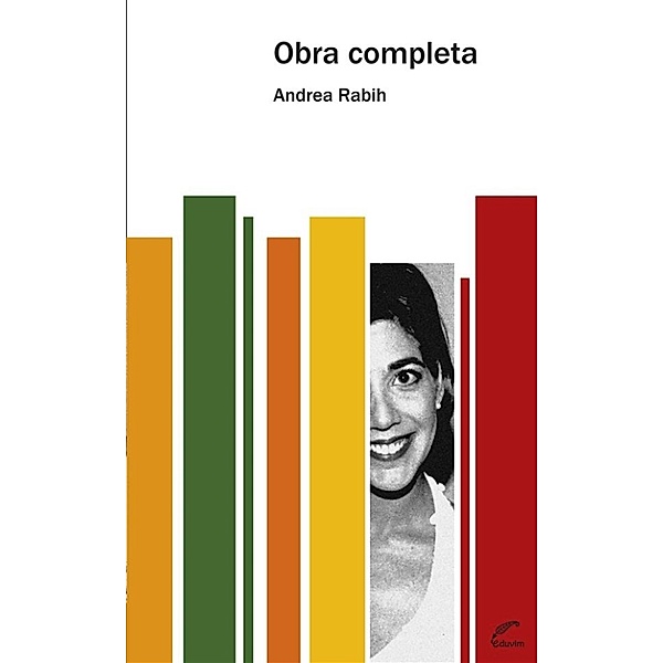 Narradoras Argentinas: Obra completa, Andrea Rabih