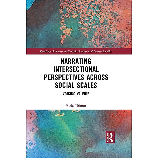 Narrating Intersectional Perspectives Across Social Scales, Viola Thimm