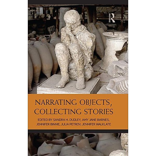 Narrating Objects, Collecting Stories