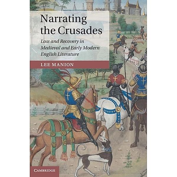Narrating the Crusades, Lee Manion