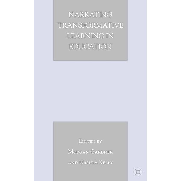 Narrating Transformative Learning in Education