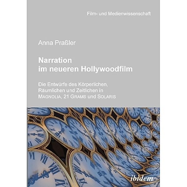 Narration im neueren Hollywoodfilm, Anna Praßler