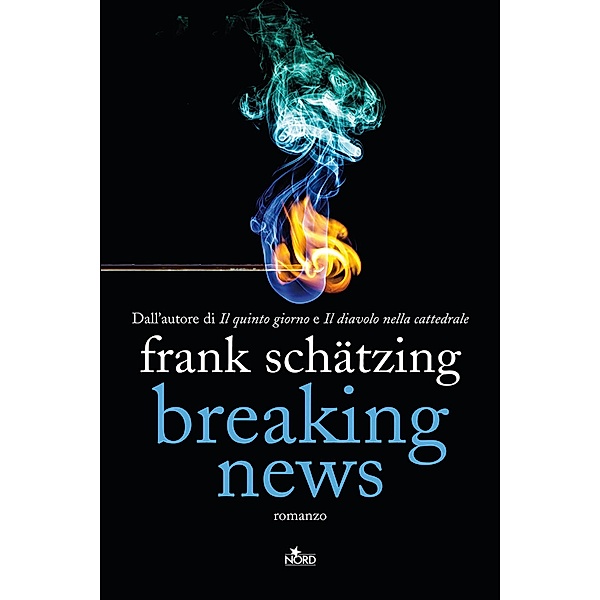 Narrativa Nord: Breaking News, Frank Schätzing