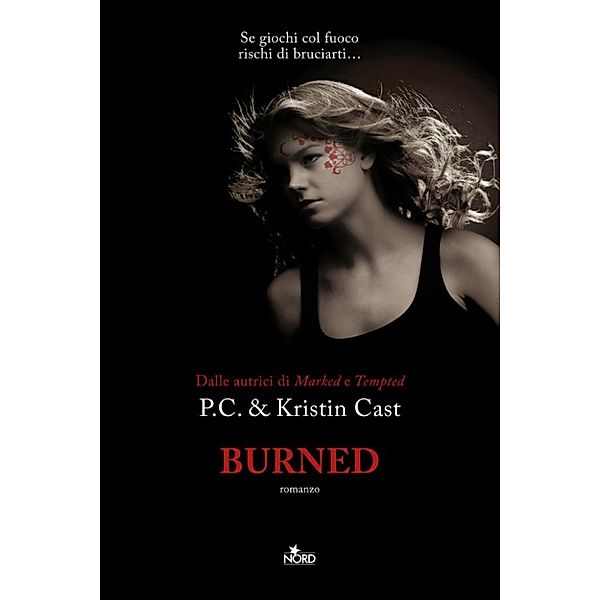 Narrativa Nord: Burned, Kristin Cast, P. C. Cast