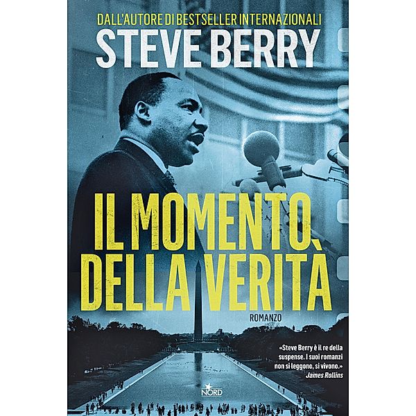 Narrativa Nord: Il momento della verità, Steve Berry