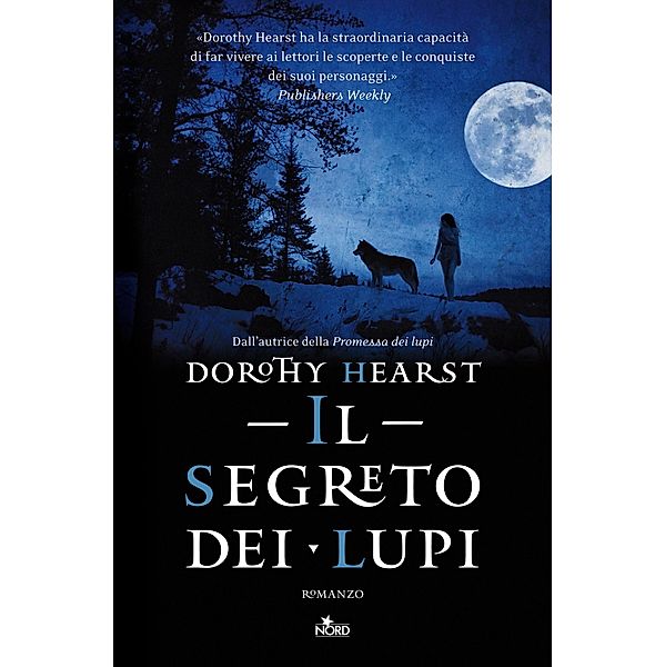 Narrativa Nord: Il segreto dei lupi, Dorothy Hearst