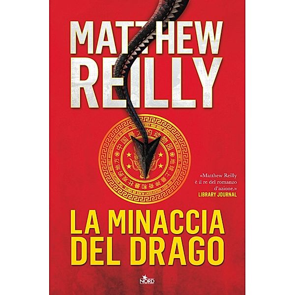 Narrativa Nord: La minaccia del drago, Matthew Reilly