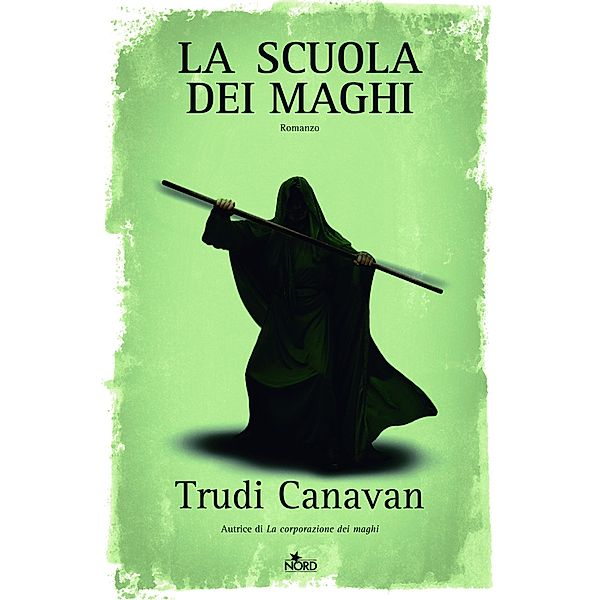 Narrativa Nord: La scuola dei maghi, Trudi Canavan