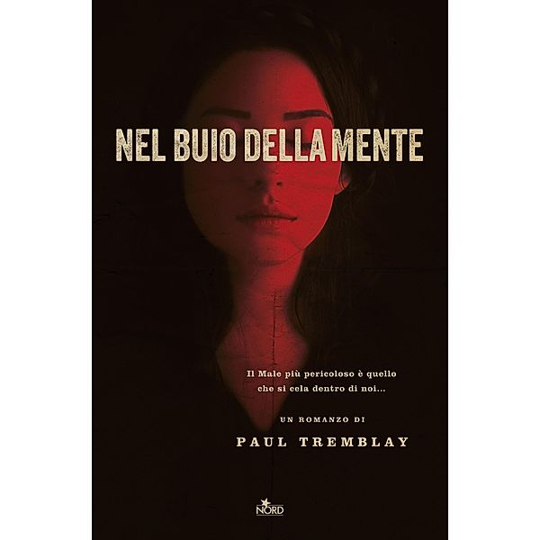Narrativa Nord: Nel buio della mente, Paul Tremblay
