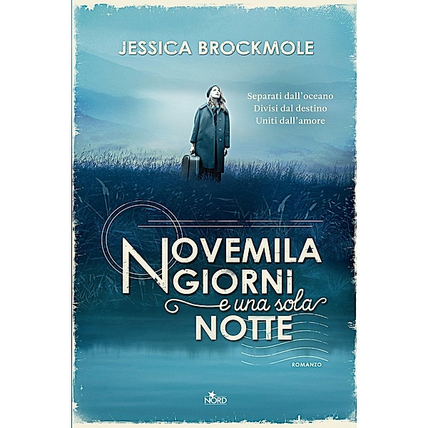 Narrativa Nord: Novemila giorni e una sola notte, Jessica Brockmole