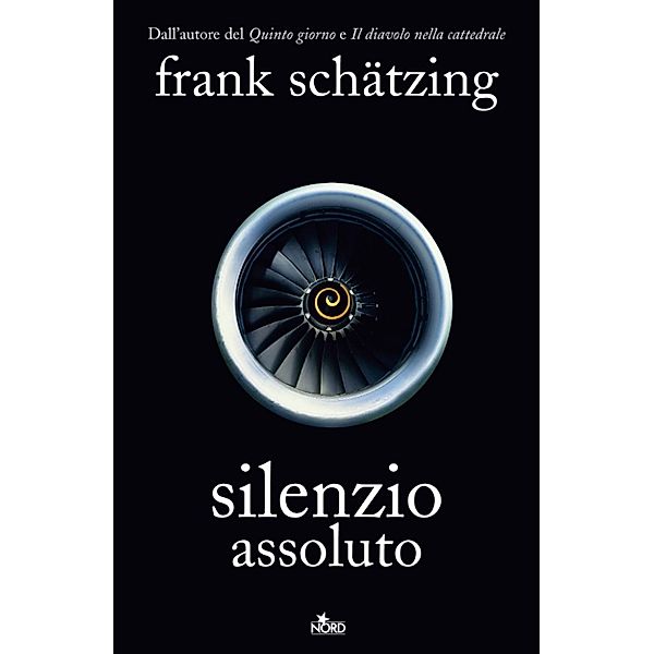 Narrativa Nord: Silenzio Assoluto, Frank Schätzing