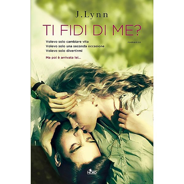 Narrativa Nord: Ti fidi di me?, Jennifer L. Armentrout, J. Lynn