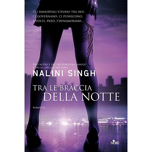 Narrativa Nord: Tra le braccia della notte, Nalini Singh, Aa.vv.