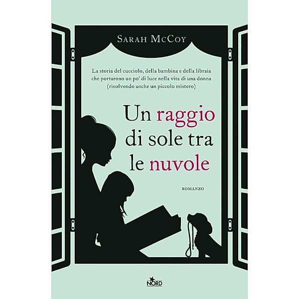 Narrativa Nord: Un raggio di sole tra le nuvole, Sarah McCoy